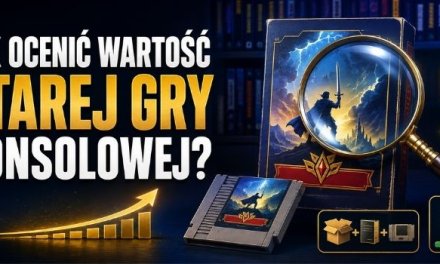 Jak ocenić wartość starej gry konsolowej? Poradnik krok po kroku